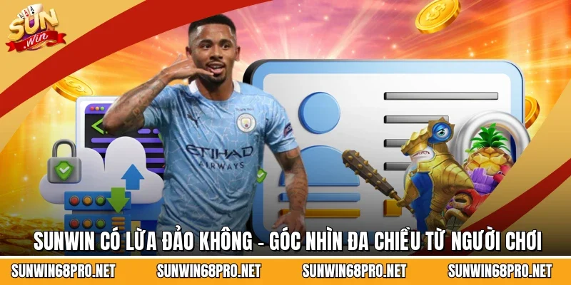 Sunwin Có Lừa Đảo Không - Góc Nhìn Đa Chiều Từ Người Chơi 1 Sunwin Sunwin Có Lừa Đảo Không - Góc Nhìn Đa Chiều Từ Người Chơi